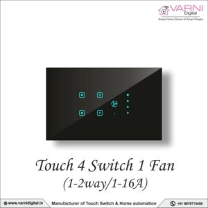 Touch 4 Switch (1-2 Way/1-16A) 1 Fan